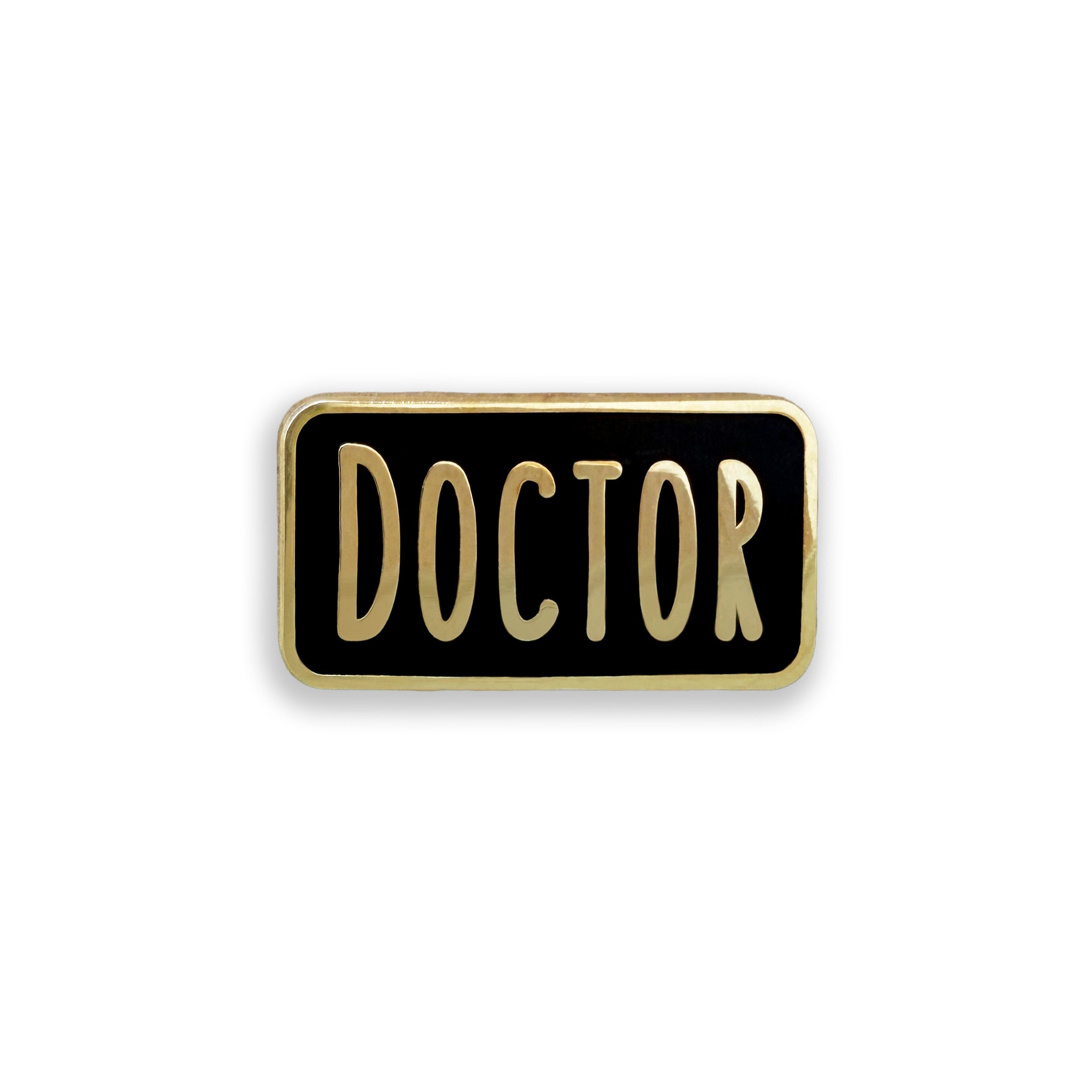 Pin with 'DOCTOR' text on a black background