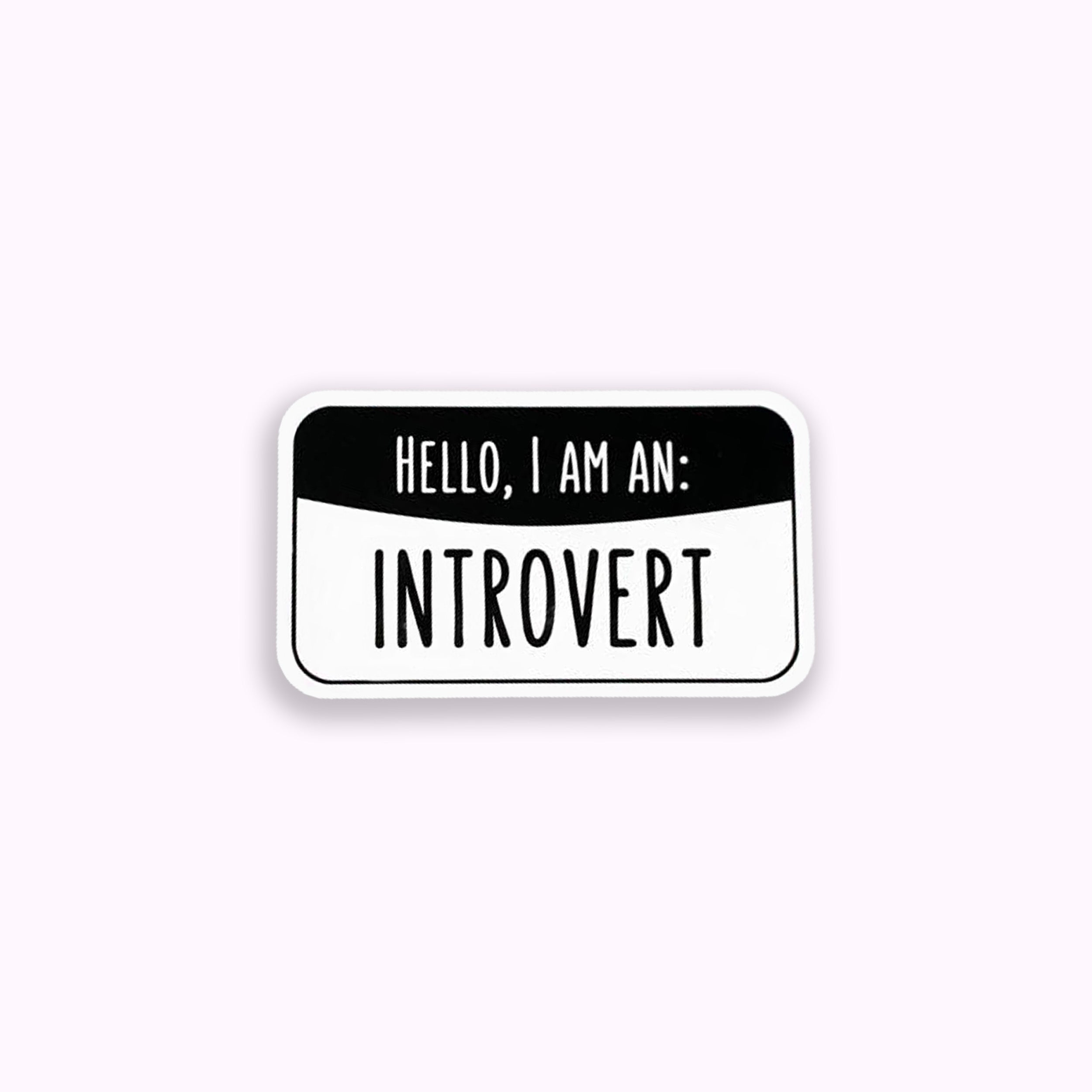 Sticker with 'Hello, I am an Introvert' text on a purple background