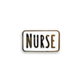 Enamel pin with 'NURSE' text on a white background