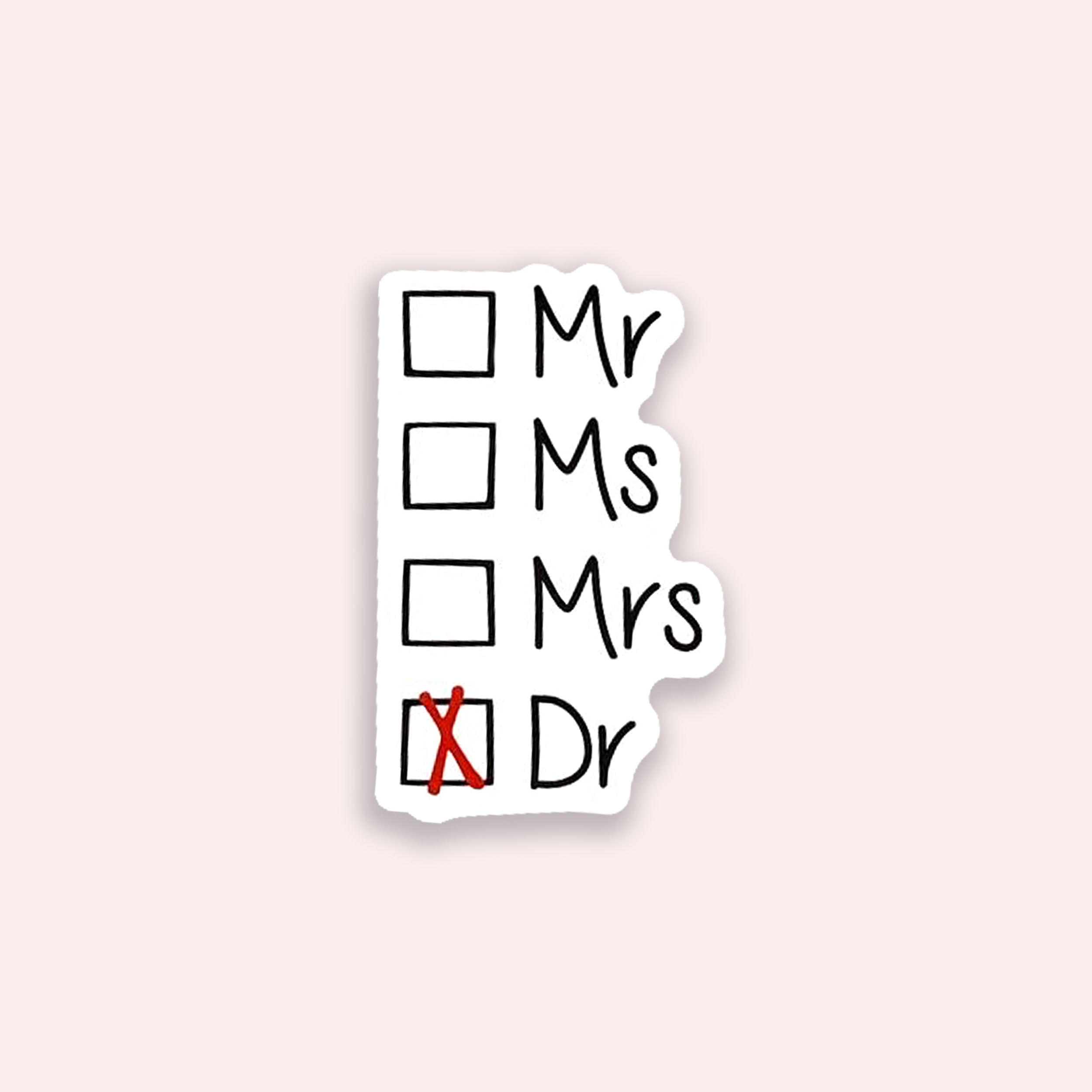 Sticker with checkboxes labeled 'Mr', 'Ms', 'Mrs', and 'Dr' with 'Dr' selected.