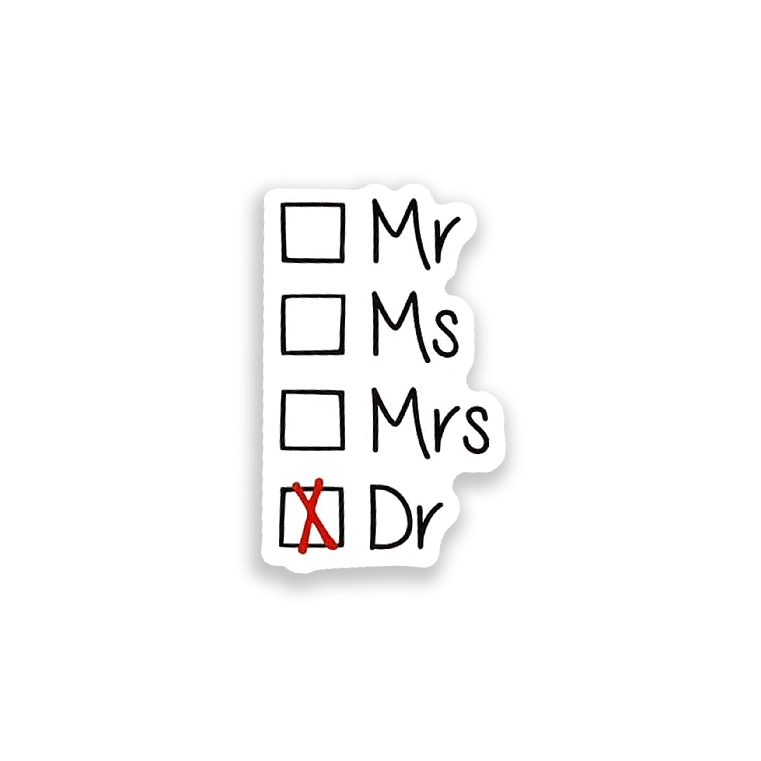 Sticker with checkboxes labeled 'Mr', 'Ms', 'Mrs', and 'Dr' with 'Dr' selected.