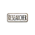 Researcher enamel pin badge on white background