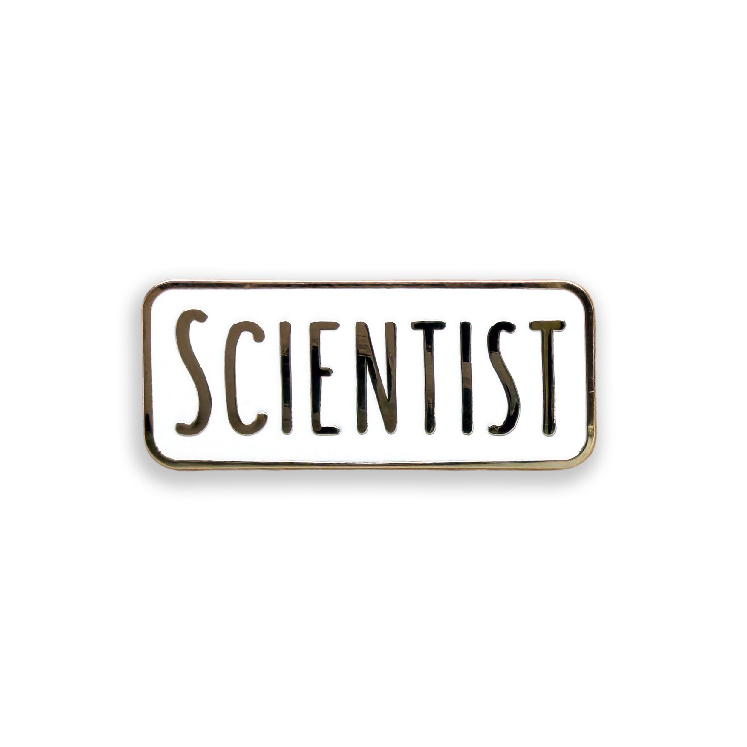 Enamel pin with 'SCIENTIST' text on a white background