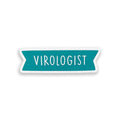 Sticker with 'Virologist' text on a teal banner against a white background